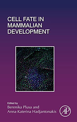 Cell Fate in Mammalian Development