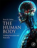 The Human Body: A Functional Approach to Its Structure