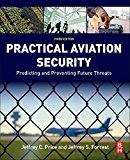 Practical Aviation Security 3E