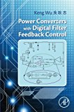 Power Converter with Digital Filter Feedback Control