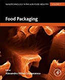 Food Packaging: Nanotechnology in the Food Industry Volume 7