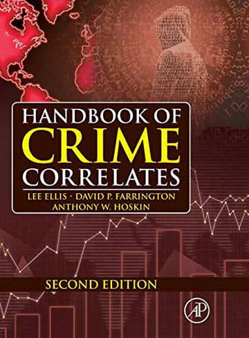 Handbook of Crime Correlates 2e