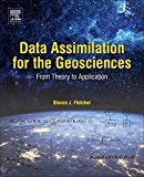 Data Assimilation for the Geosciences: From Theory to Application