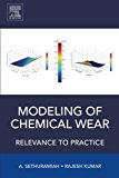 Modelling of Chemical Wear: Relevance to Practice