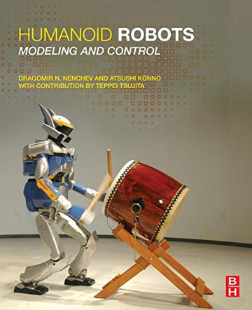 Humanoid Robots: Modelling and Control