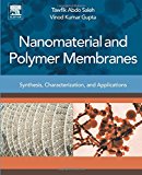 Nanomaterial/Polymer Membranes: From Synthesis, Characterization to Applications
