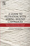 A Guide to Filtration with String Wound Cartridges: Influence of winding parameters on filtration behaviour of string wo