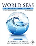 World Seas: An Environmental Evaluation: Volume III: Ecological Issues and Environmental Impacts