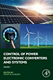 Control of Power Electronic Converters and Systems