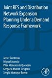 Joint RES and Distribution Network Expansion Planning under a Demand Response Framework