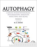 Autophagy: Cancer, Other Pathologies, Inflammation, Immunity, Infection, and Aging: Volume 10
