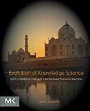Knowledge Science: The Science of Intelligent Internet Based Humanist Machines