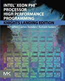 Intel Xeon Phi Processor High Performance Programming 2E