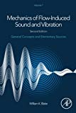 Mechanics of Flow-Induced Sound and Vibration V1: General Concepts and Elementary Sources