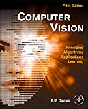 Computer and Machine Vision: Theory, Algorithms, Practicalities