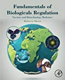 International Regulation of Biologicals: Including Vaccines and Biotechnology Products