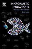 Microplastic Pollutants: Environmental and Ecological Interactions