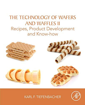 The Technology of Wafers & Waffles II