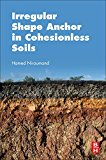 Iregular Shape Anchor in Cohesionless Soils