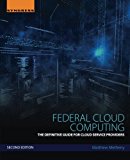 Federal Cloud Computing: The Definitive Guide for Cloud Service Providers