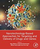 Nanotechnology-Based Approaches for Targeting and Delivery of Drugs and Genes