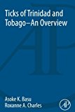 Ticks of Trinidad and Tobago - An Overview
