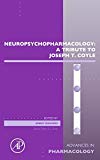 Neuropsychopharmacology: A Tribute to Joseph T. Coyle