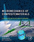 Micromechanics of Composite Materials: A Generalized Multiscale Analysis Approach