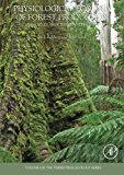 Physiological Ecology of Forest Production: Principles, Processes and Models