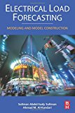 Electrical Load Forecasting: Modeling and Model Construction