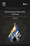 Sustainable Shale Oil and Gas Production: Analytical, Biochemical, and Geochemical Methods