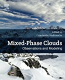 Mixed-phase Clouds: Observations and Modeling