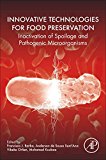 Innovative Technologies for Food Preservation: Inactivation of spoilage and pathogenic microorganisms