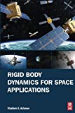 Rigid Body Dynamics for Space Applications