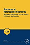 Heterocyclic Chemistry in the 21st Century: A Tribute to Alan Katritzky