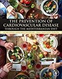 The Prevention of Cardiovascular Disease through The Mediterranean Diet