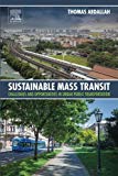 Sustainable Mass Transit: Challenges and Opportunities in Urban Public Transportation