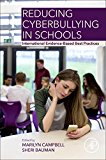 Reducing Cyberbullying in Schools: International Evidence-Based Best Practices