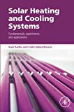 Solar Heating and Cooling Systems<br>: Fundamentals, experiments and applications
