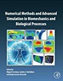 Numerical Methods and Advanced Simulation in Biomechanics and Biological Processes
