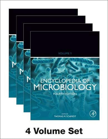 Encyclopedia of Microbiology, Fourth Edition