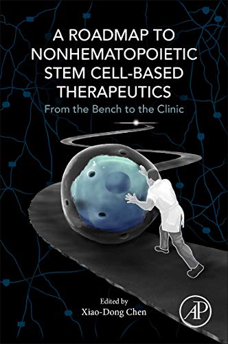 A Roadmap To Non-Hematopoietic Stem Cell-Based Therapeutics: From the Bench to the Clinic