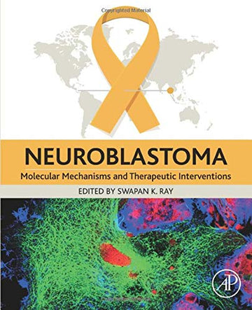 Neuroblastoma: Molecular Mechanisms and Therapeutic Interventions