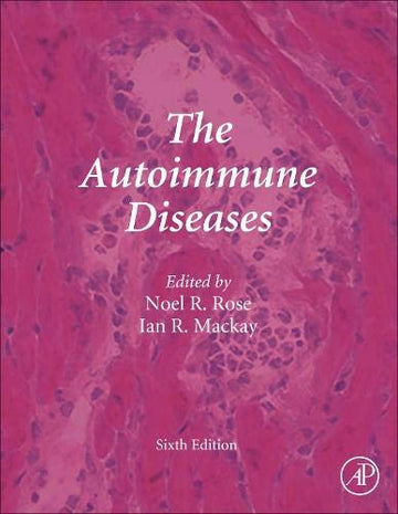 The Autoimmune Diseases, 6th