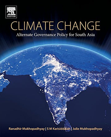 Climate Change: Alternate Governance Policy for South Asia