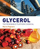 Glycerol: The Renewable Platform Chemical