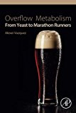 Overflow metabolism: from bacteria to marathon runners