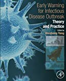 Early Warning for Infectious Disease Outbreak: Theory and Practice