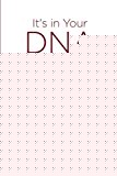 It's in Your DNA:From Discovery to Structure, Function and Role in Evo