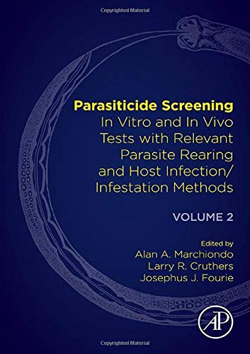 Parasiticide Screening:Volume 2: In Vitro and In Vivo Tests with Relev